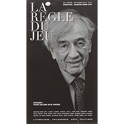 La Règle du jeu N° 61, septembre 2016 : Pour saluer Elie Wiesel