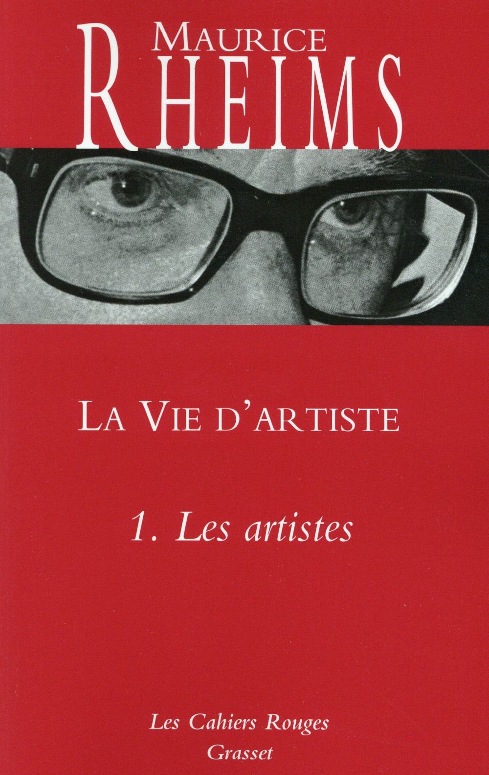 La Vie d'artiste. Tome 1, Les artistes