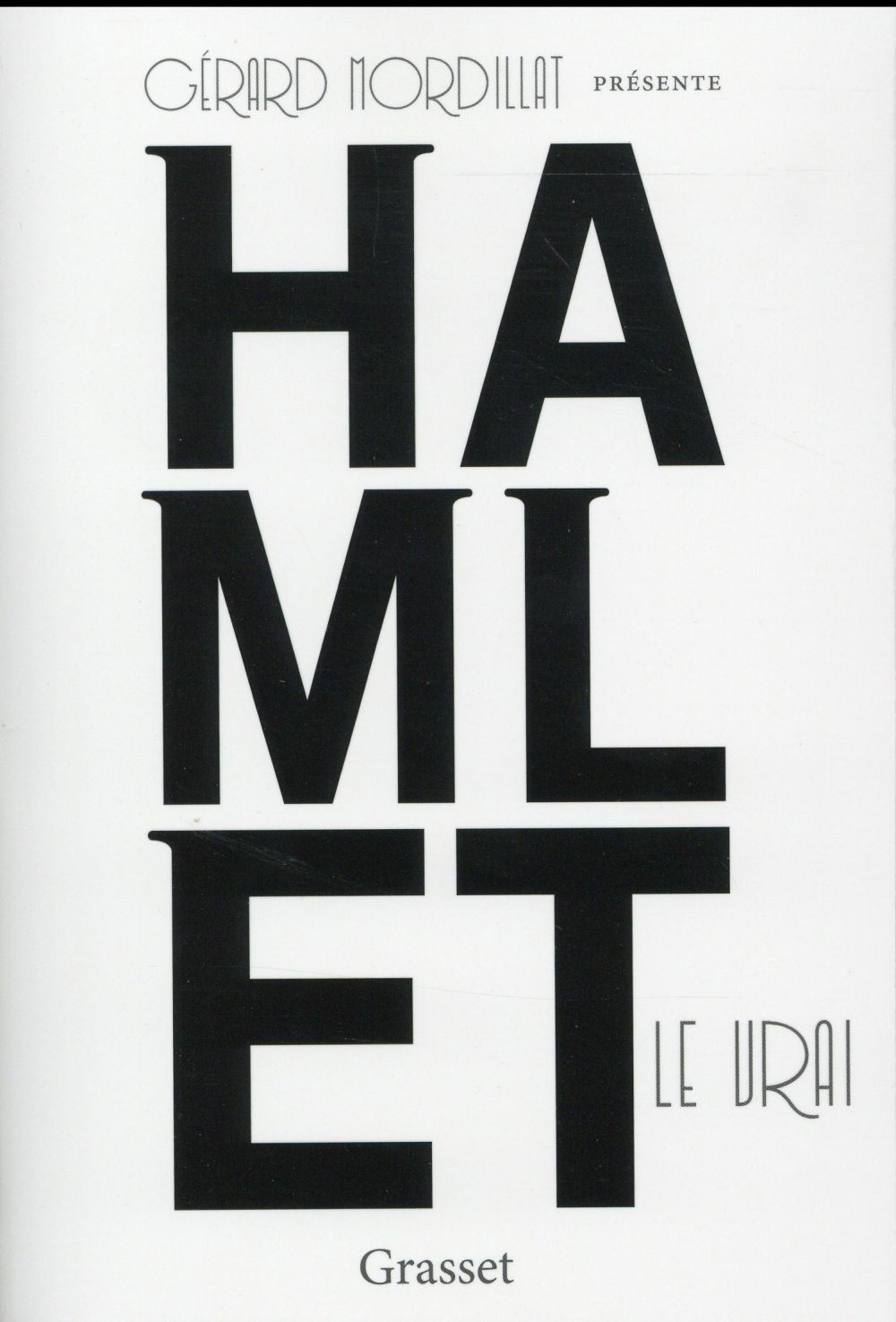 Hamlet le vrai
