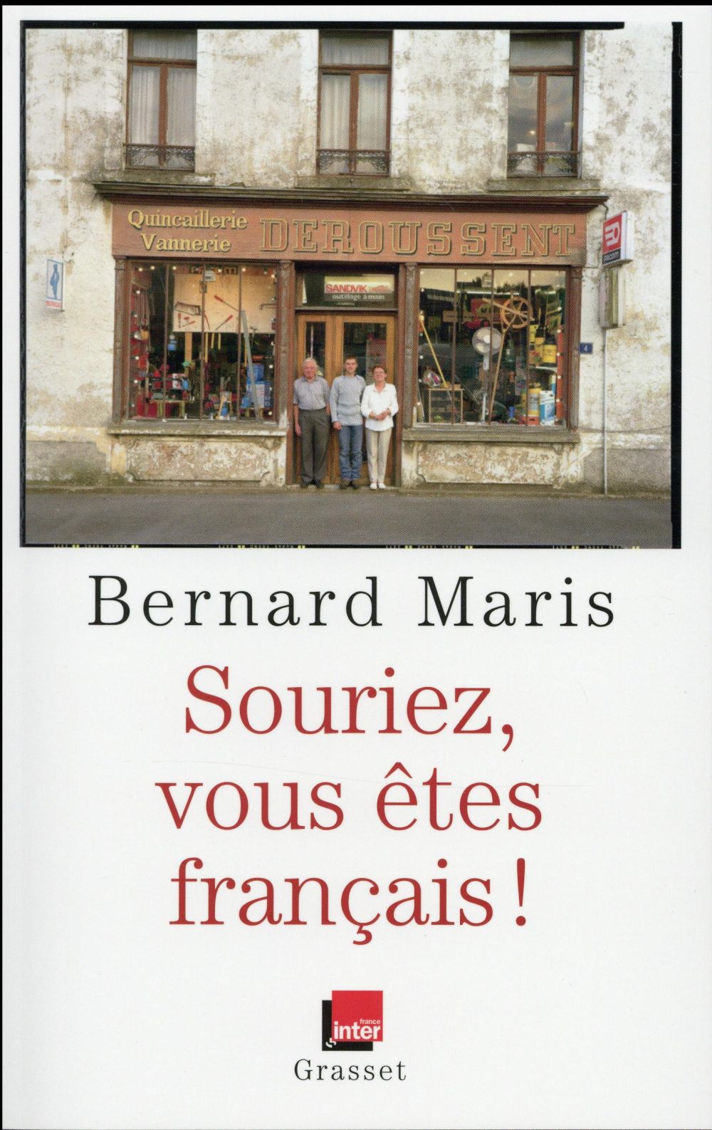 Souriez, vous êtes français !