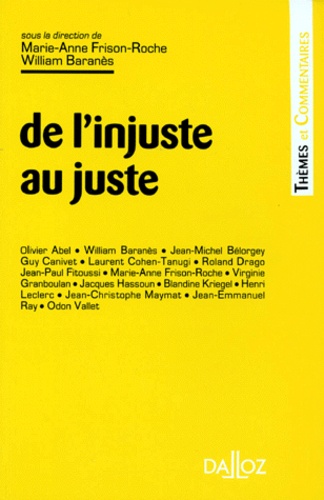 De l'injuste au juste. (actes du colloque organisé les 27 et 28 janvier 1995)