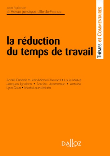 LA REDUCTION DU TEMPS DE TRAVAIL