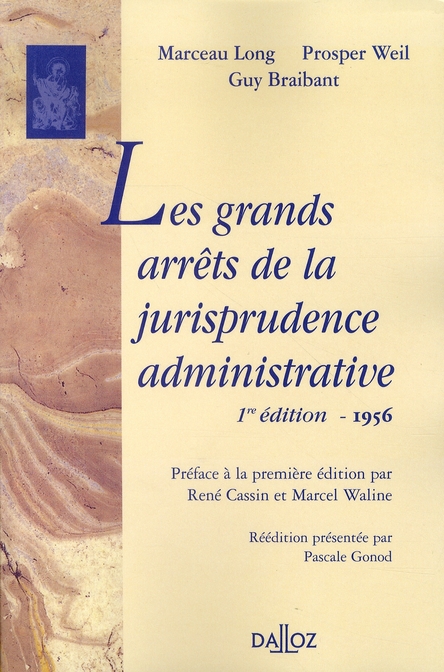 Les grands arrêts de la jurisprudence administrative. Edition de 1956