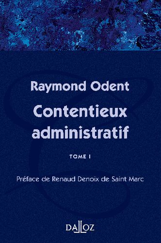 Contentieux administratif. Tome 1, fascicules 1 à 3