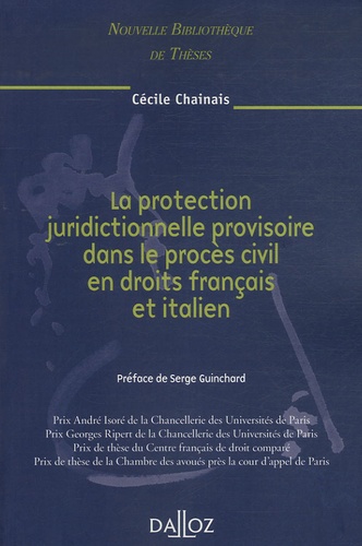 La protection juridictionnelle provisoire dans le procès civil en droits français et italien