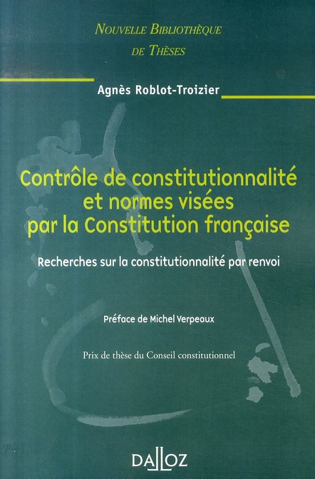 Contrôle de constitutionnalité et normes visées par la Constitution française. Recherches sur la con