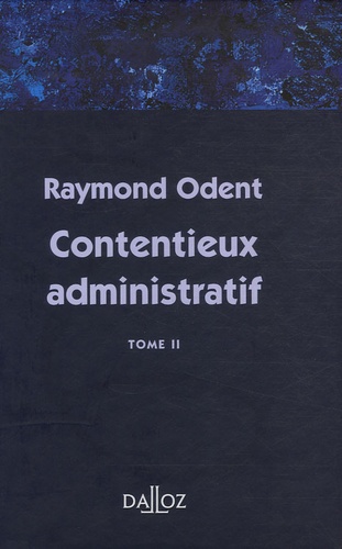 Contentieux administratif. Tome 2, Fasicules 4 à 6