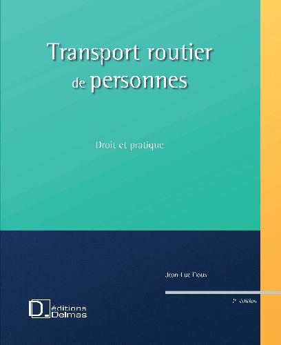 Transport routier de personnes. Droit et pratique