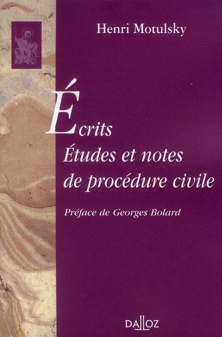 Ecrits, études et notes de procédure civile. 2e édition