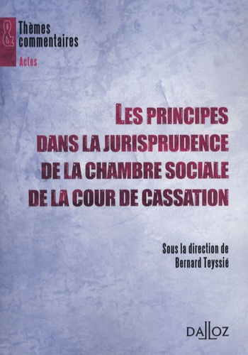 Les principes dans la jurisprudence de la chambre sociale de la Cour de cassation