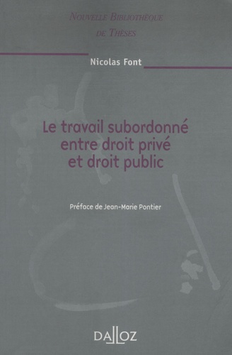 Le travail subordonné entre droit privé et droit public