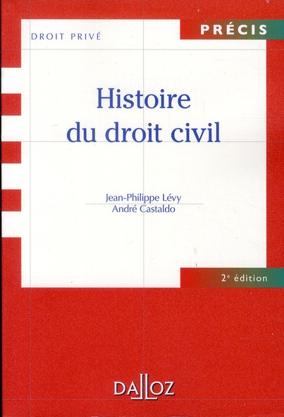 Histoire du droit civil. 2e édition
