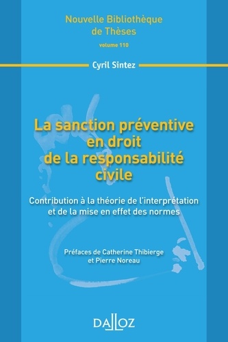 La sanction préventive en droit de la responsabilité civile volume 110. Contribution à la théorie de