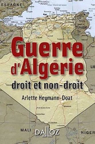 Guerre d'Algérie. Droit et non-droit