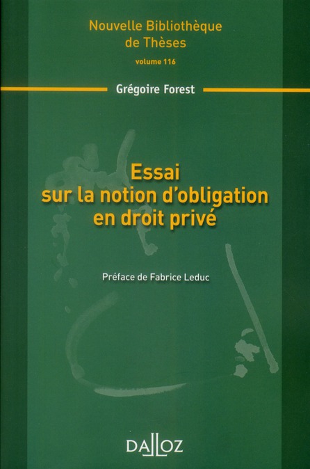 Essai sur la notion d'obligation en droit privé. Edition 2012