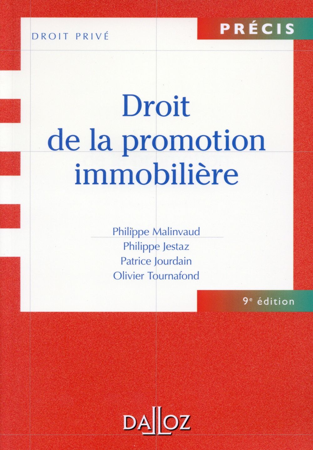 Droit de la promotion immobilière. 9e édition