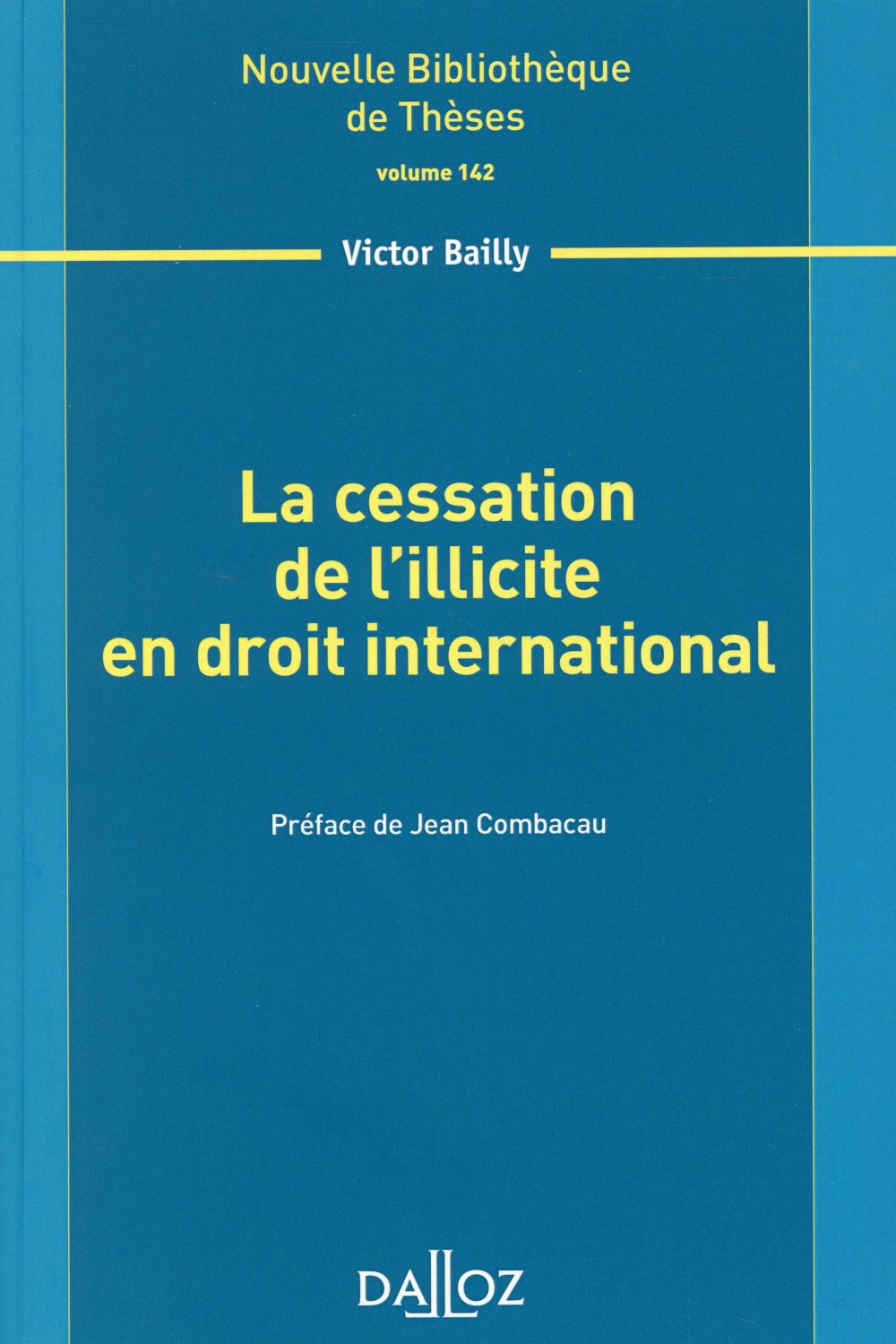 La cessation de l'illicite en droit international