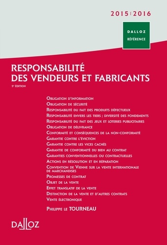 Responsabilité des vendeurs et fabricants. 5e édition revue et augmentée