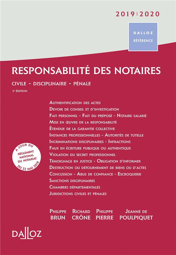 Responsabilité des notaires. Civile, disciplinaire, pénale, Edition 2019-2020