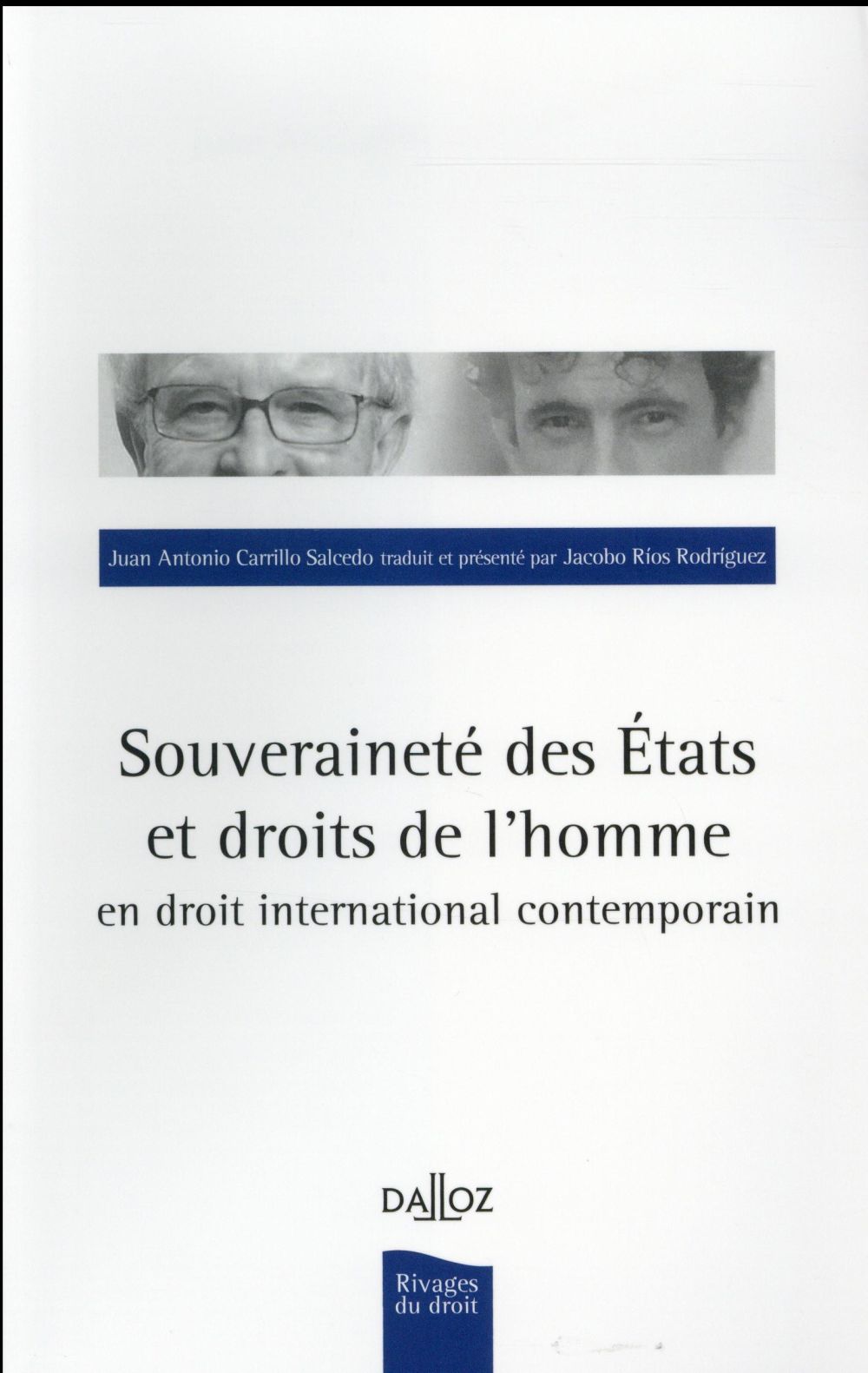 Souveraineté des Etats et droits de l'homme en droit international contemporain