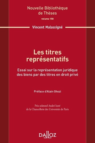 Les titres représentatifs. Essai sur la représentation juridique des biens par des titres en droit p