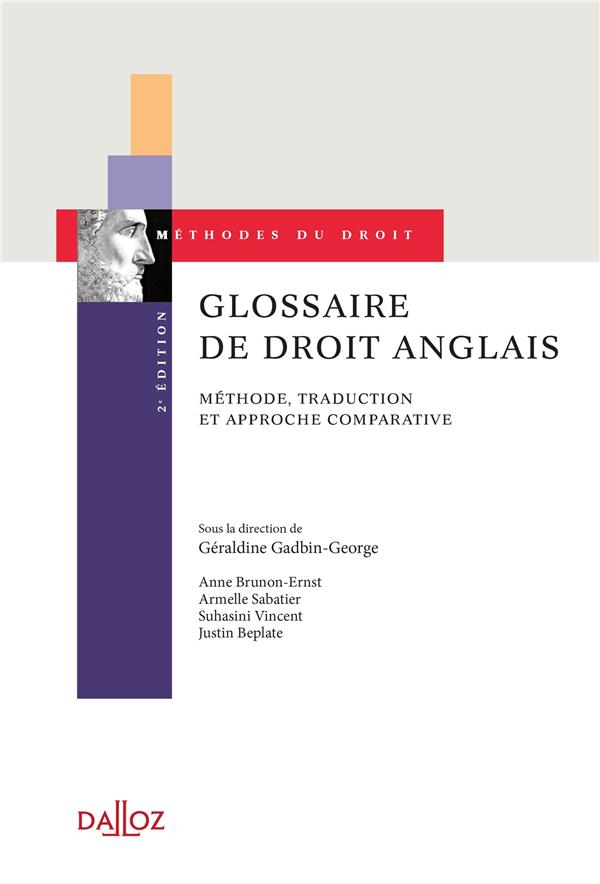 Glossaire de droit anglais. Méthode, traduction et approche comparative, 2e édition