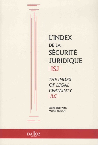 L'index de la sécurité juridique (ISJ). Edition bilingue français-anglais