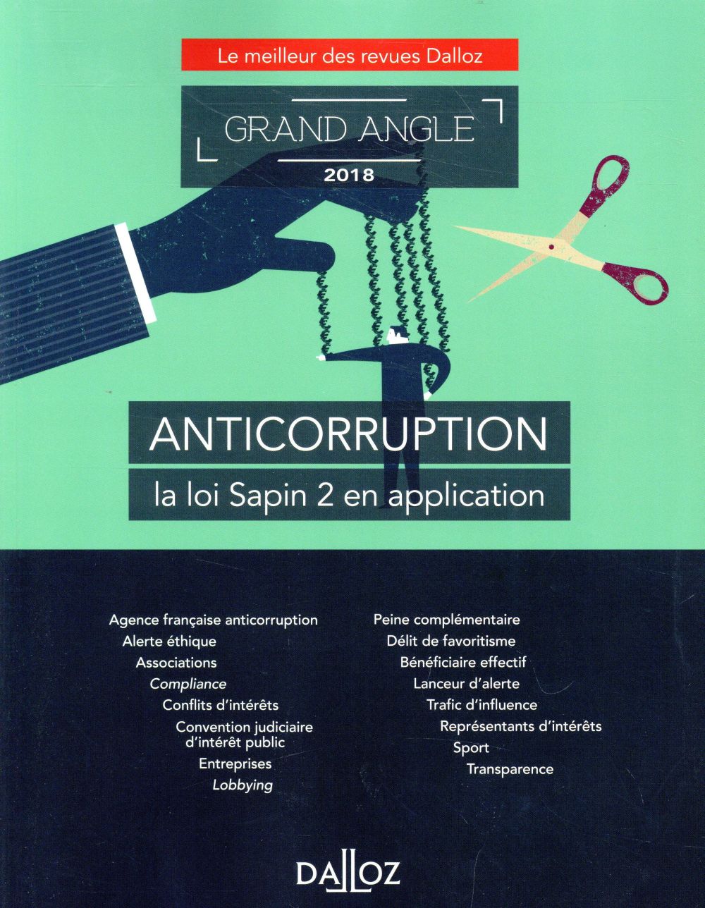 Anticorruption. La loi Sapin 2 en application, Edition 2018