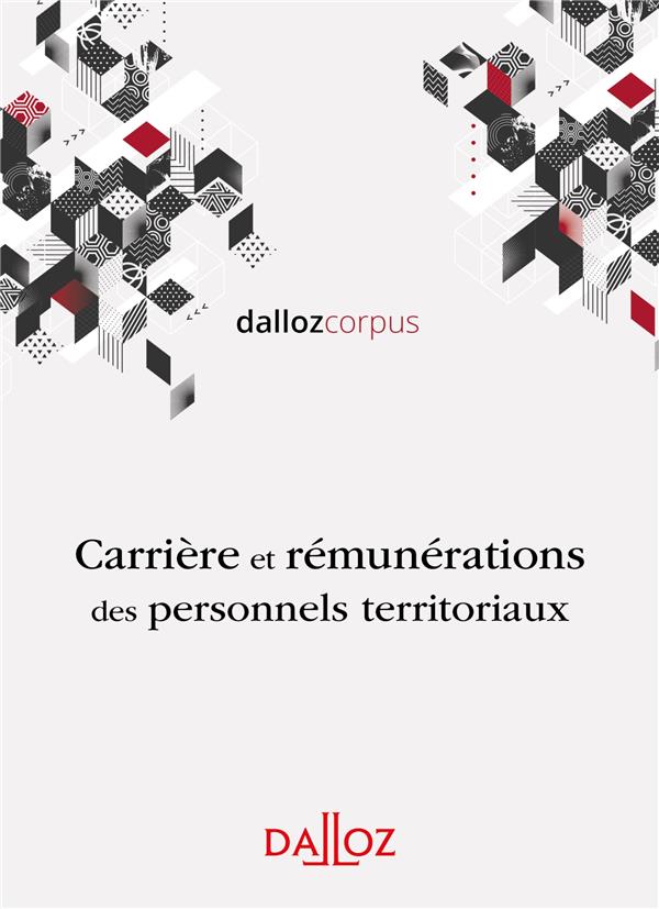 Rémunérations et carrières des fonctionnaires territoriaux