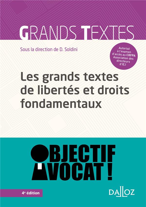 Les grands textes de libertés et droits fondamentaux. Edition 2019