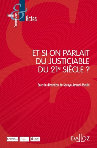 Et si on parlait du justiciable du XXIe siècle ?