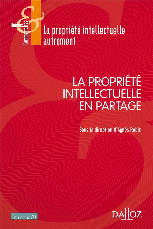 La propriété intellectuelle en partage