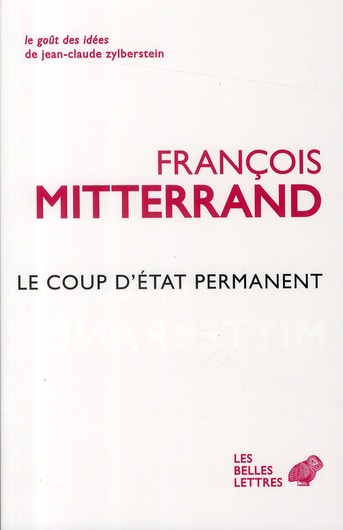 Le Coup d'Etat permanent