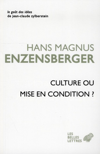 Culture ou mise en condition ?