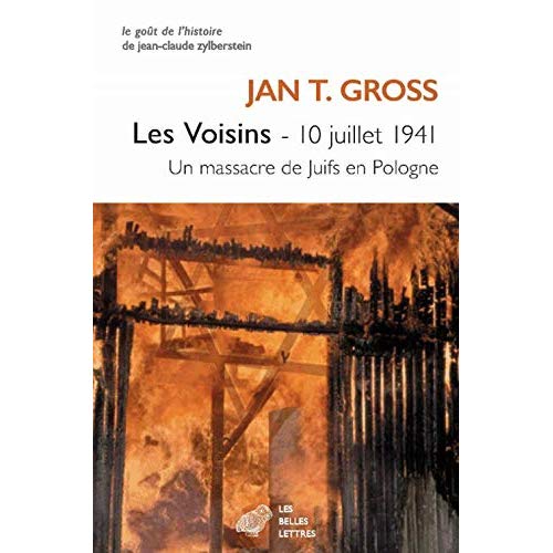 Les voisins, 10 juillet 1941. Un massacre de juifs en Pologne