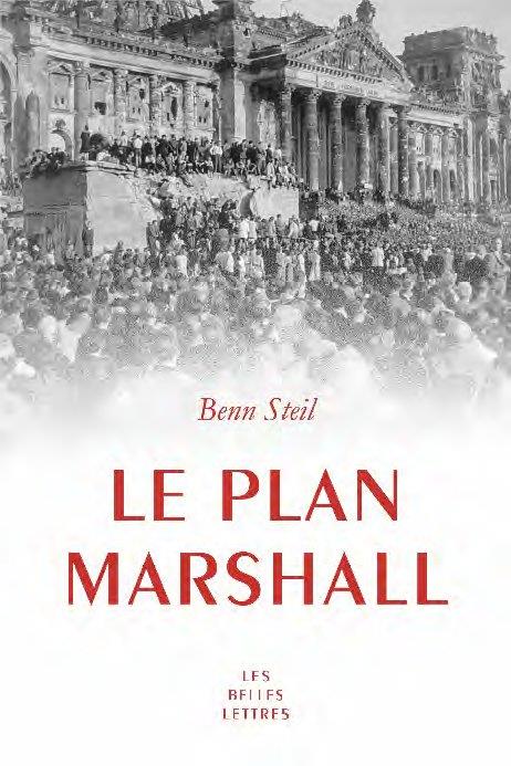 Le plan Marshall. A l'aube de la guerre froide