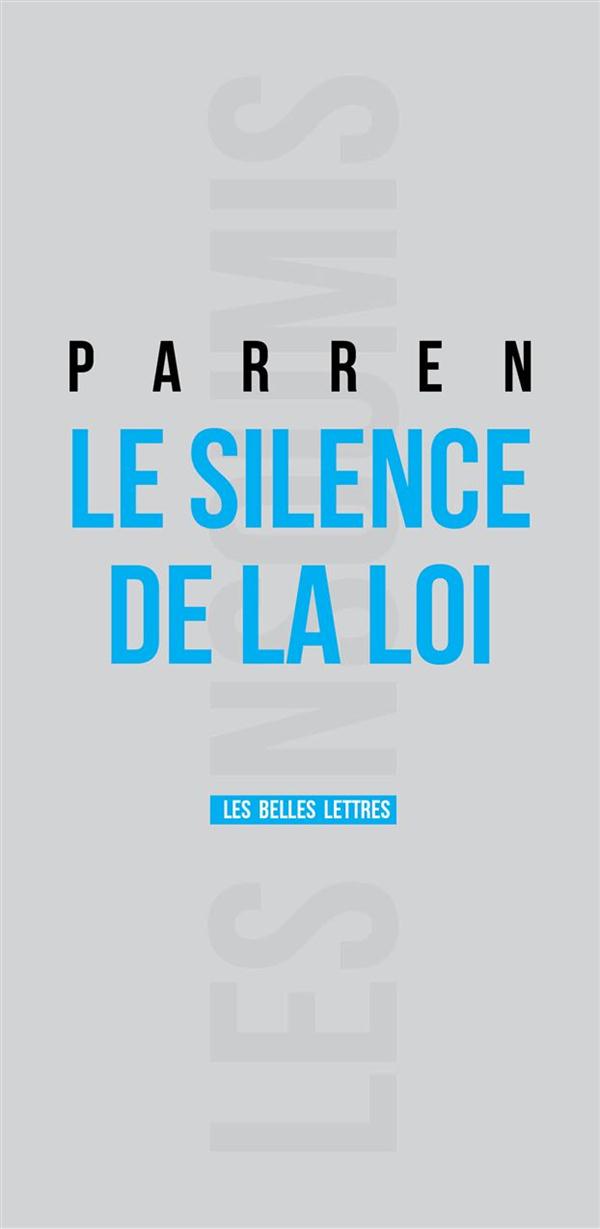 Le silence de la loi