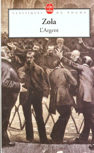 Les Rougon-Macquart Tome 18 : L'Argent