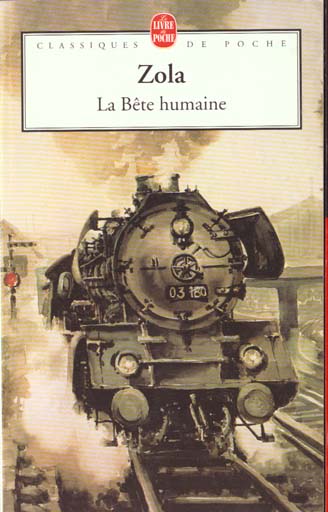 Les Rougon-Macquart Tome 17 : La Bête humaine