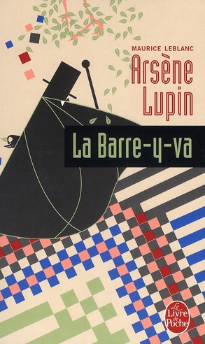 Arsène Lupin : La Barre-y-va