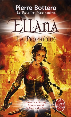 Le Pacte des MarchOmbres Tome 3 : Ellana, la prophétie