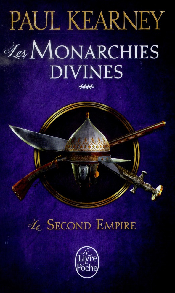 Les Monarchies divines Tome 4 : Le second empire