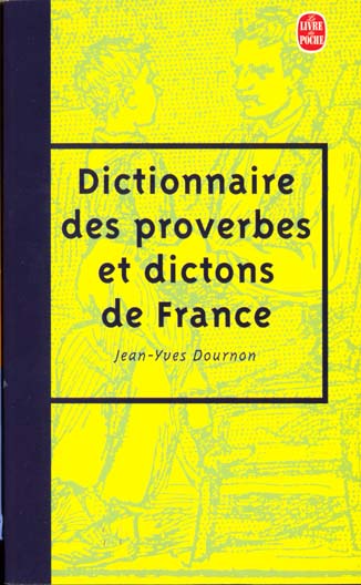Le Dictionnaire des proverbes et dictons de France