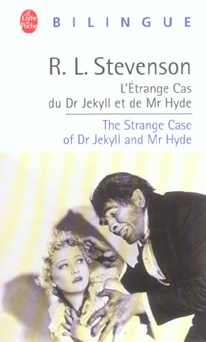 L'étrange cas du Dr Jekyll et de Mr Hyde : The Strange Case of Dr Jekyll and Mr Hyde