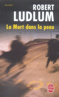 La Mort dans la peau