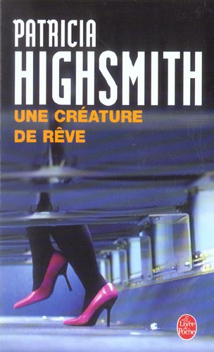 Une créature de rêve