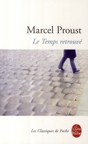 A la recherche du temps perdu Tome 7 : Le Temps retrouvé