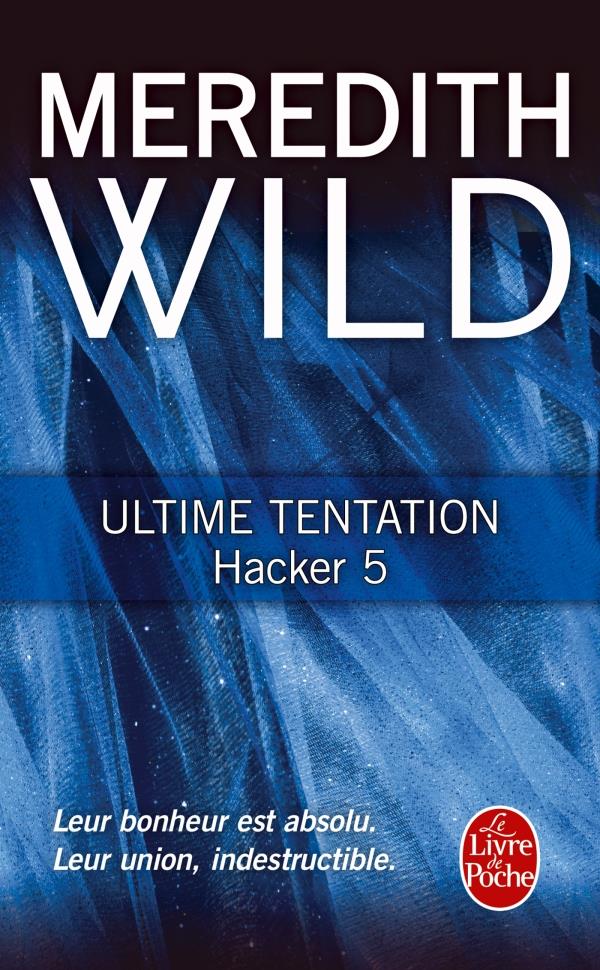 Hacker Tome 5 : Ultime tentation