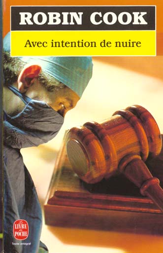 Avec intention de nuire