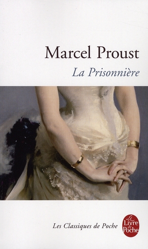 A la recherche du temps perdu Tome 5 : La Prisonnière
